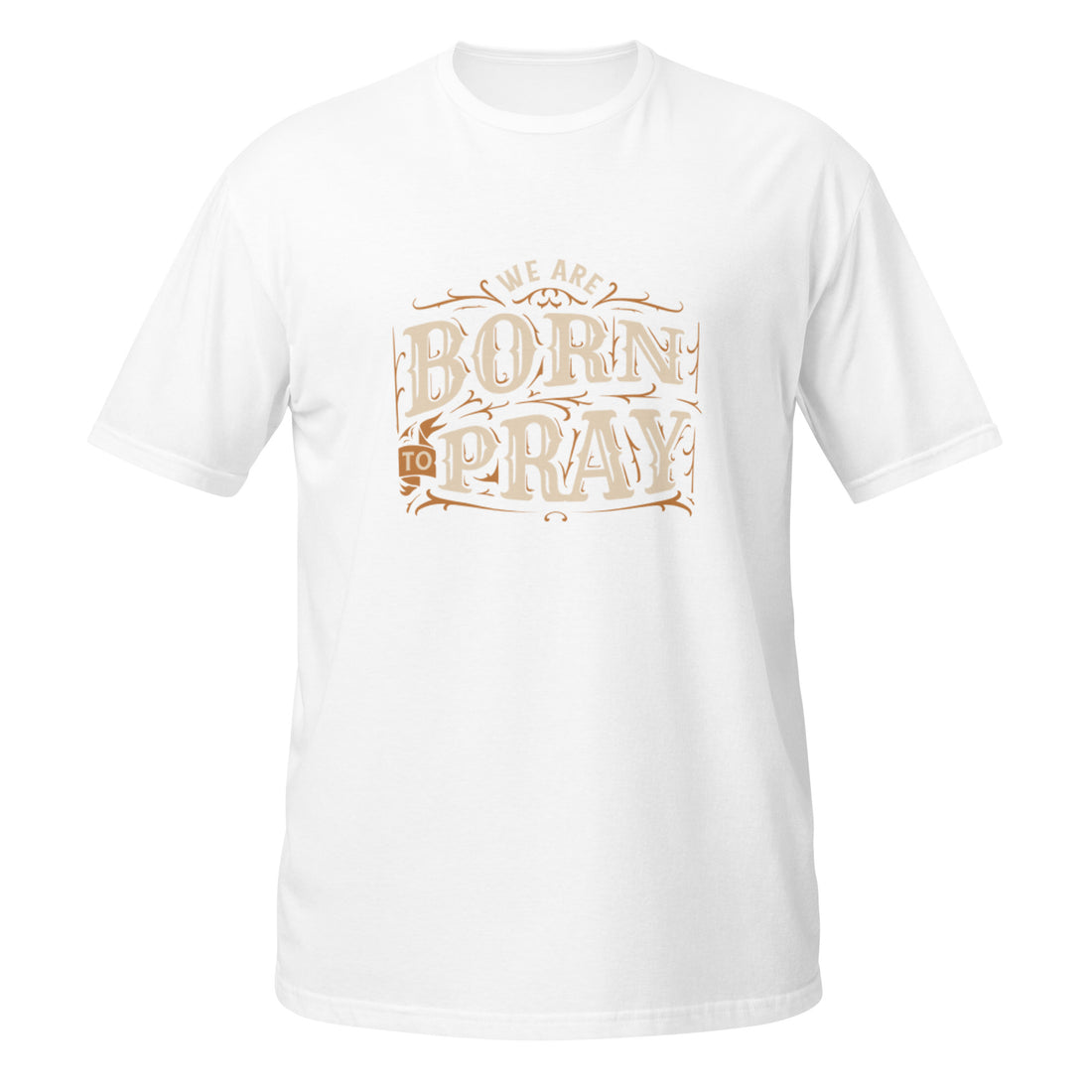 Main &quot;BORN TO PRAY&quot; T-Shirt Image: &quot;Born to Pray - Religious Short-Sleeve T-Shirt: Your Staple of Comfort and Faith.